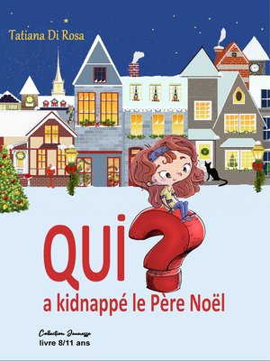 cover image of Qui a kidnappé le Père Noël ?